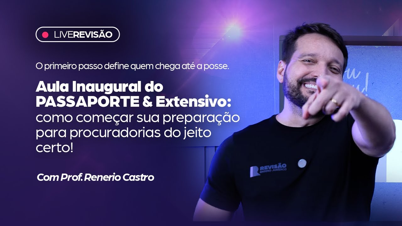 Aula Inaugural do PASSAPORTE & Extensivo | Como começar sua preparação do jeito certo!