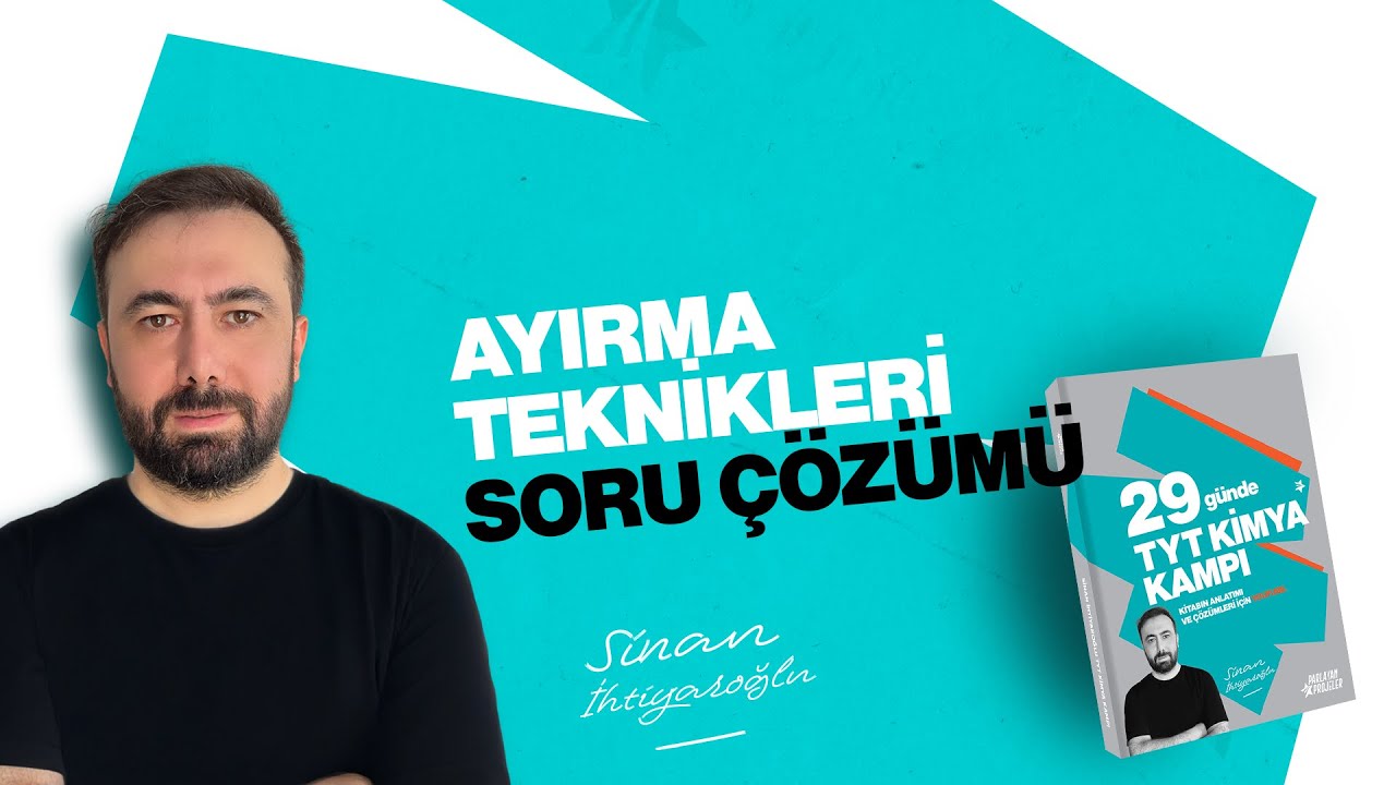 58- Karışımları Ayırma Teknikleri Soru Çözümü | 24.Gün | 29 Günde TYT Kimya Kampı 2026