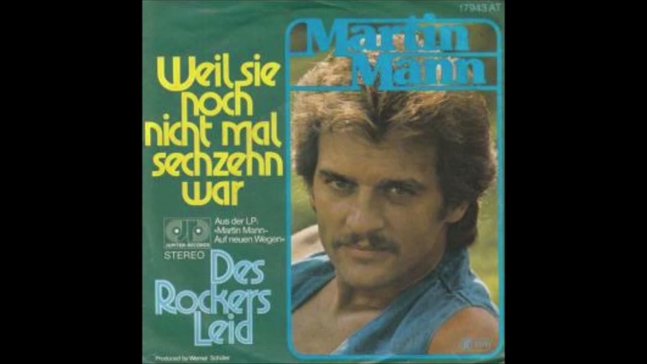 Martin Mann  -  Weil sie noch nicht mal sechzehn war  1977
