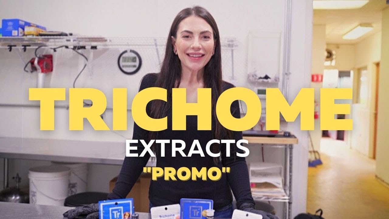 TRICHOME EXTRACTS 