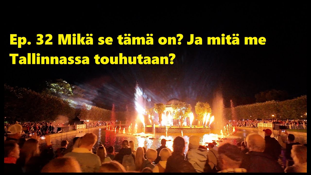 Ep 32 Tallinnassa