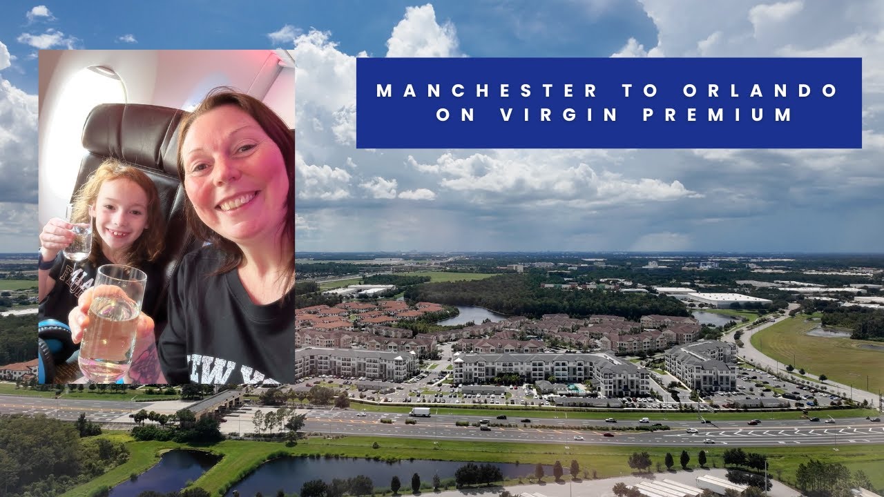 Manchester to Orlando Travel Day | Holiday Inn, Airport Pub & Virgin Premium Economy