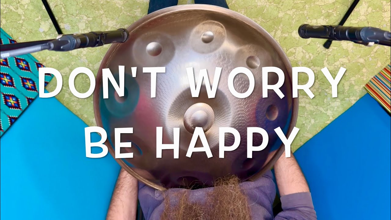 Bobby McFerrin - Don't Worry Be Happy (handpan cover)