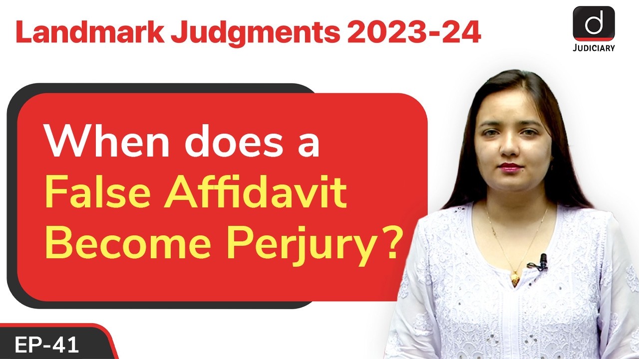 Conditions of Perjury | BNS | Bail | Epi 41 | Landmark Judgments 2023-24 | Drishti Judiciary
