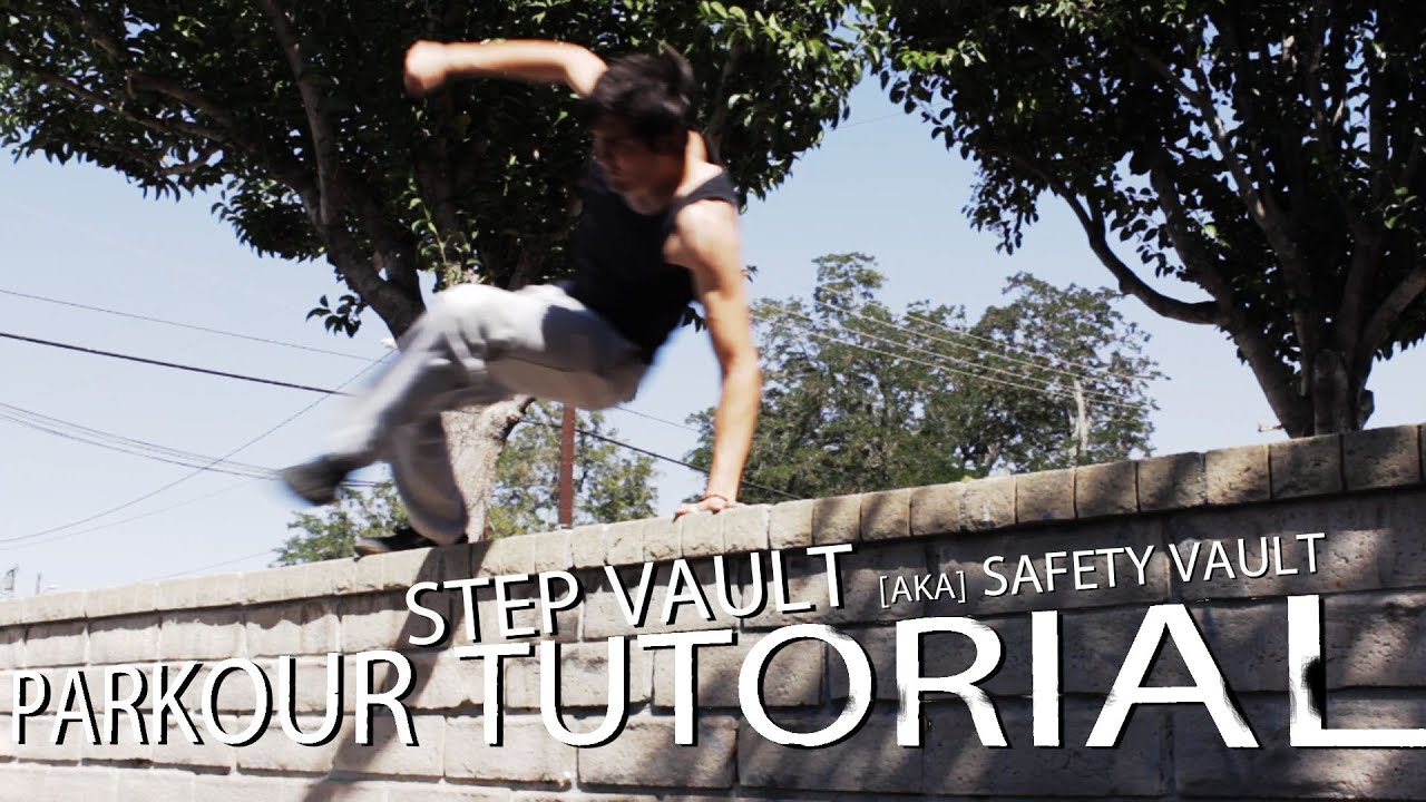 Parkour Safety Vault, Step Vault Tutorial (taught by Stuntman)