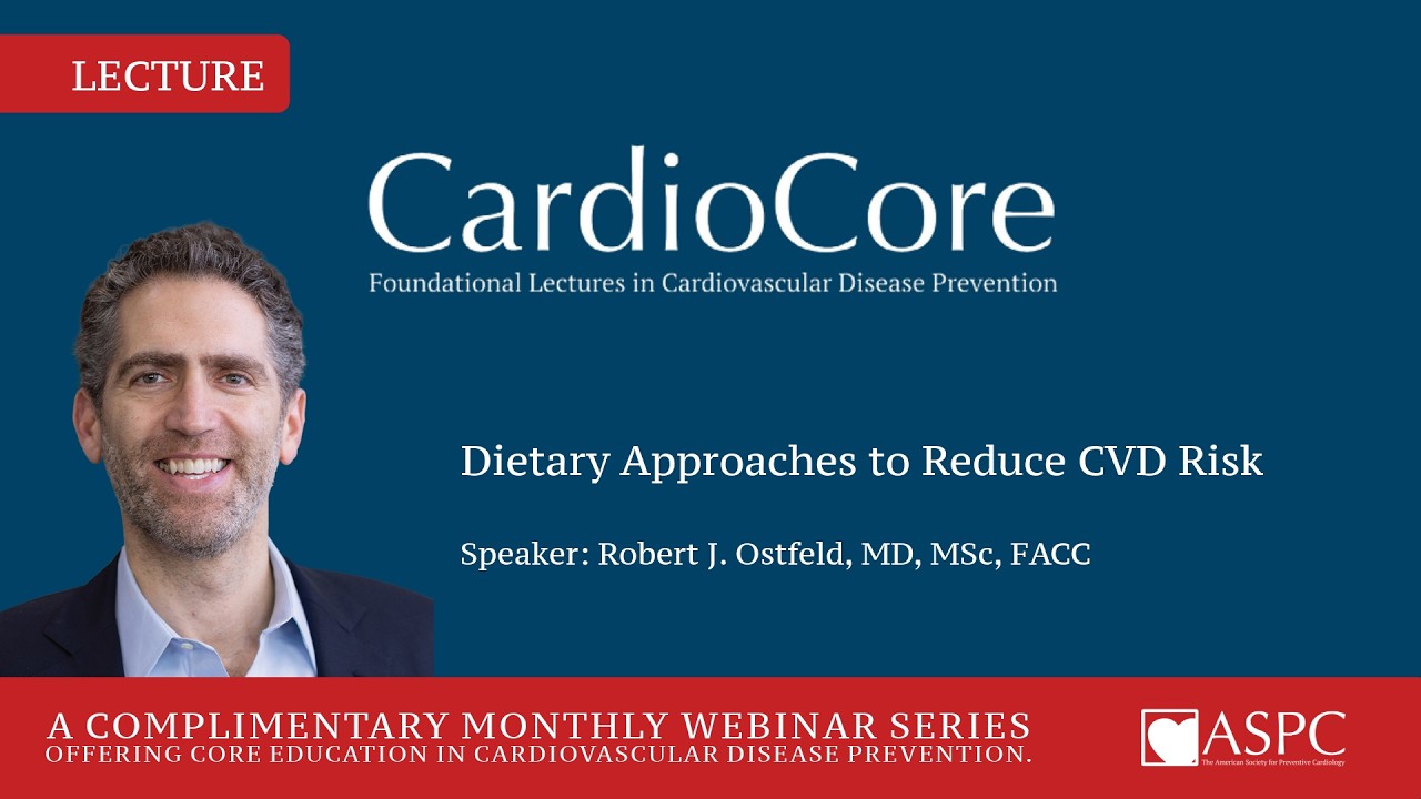 Dietary Approaches to Reduce CVD Risk