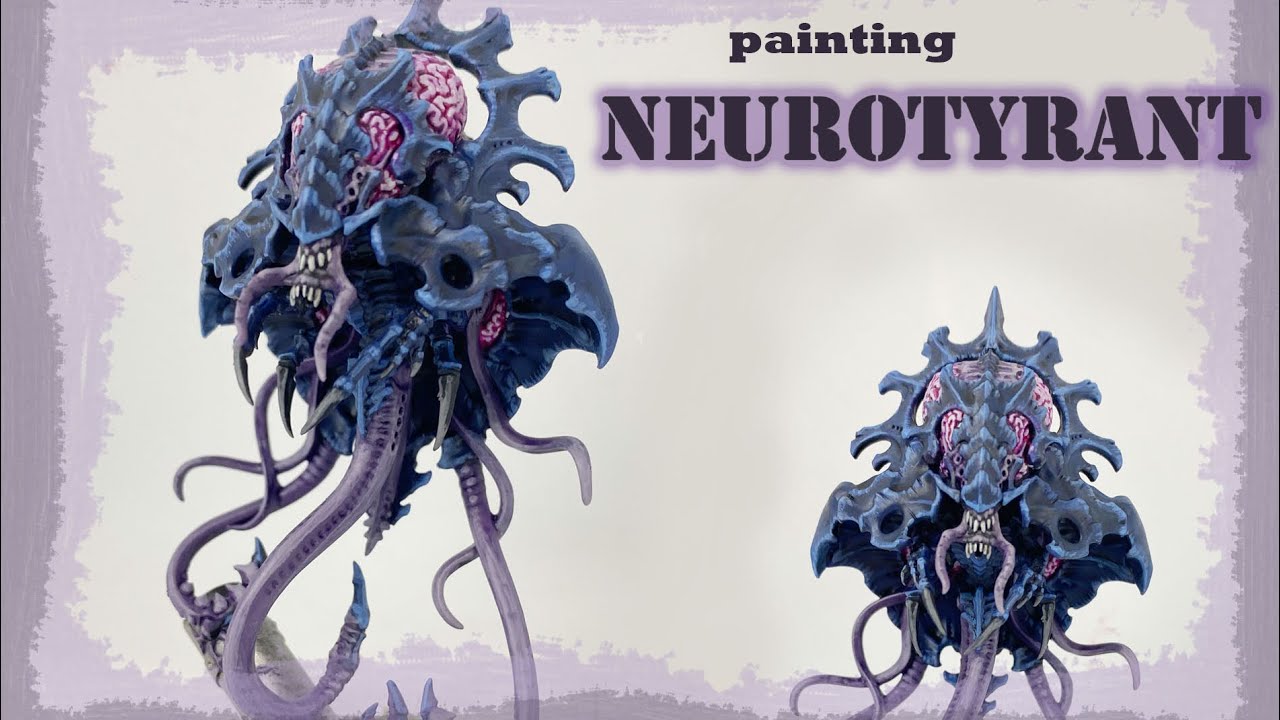 Painting a Neurotyrant! The character meant to be the warlord of my Tyranid army!
