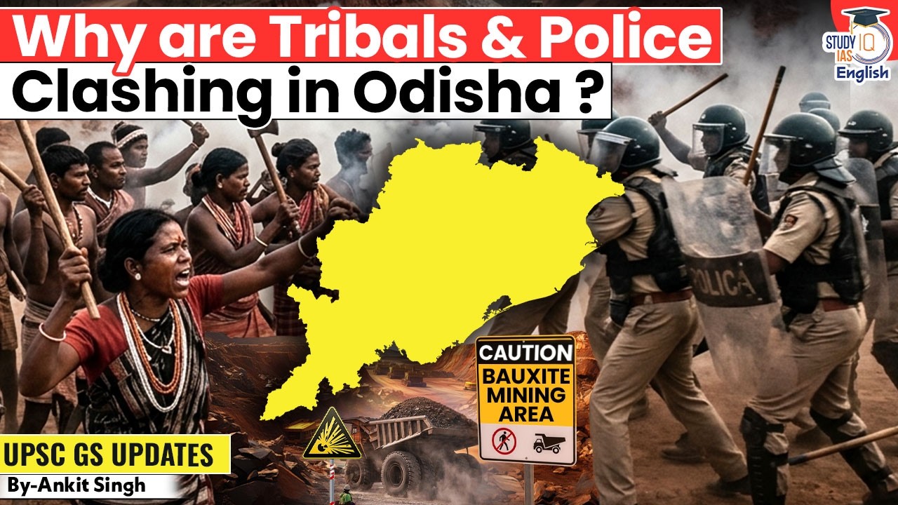 Why are Tribals & Police Clashing in Odisha? | By Ankit Singh | StudyIQ IAS English