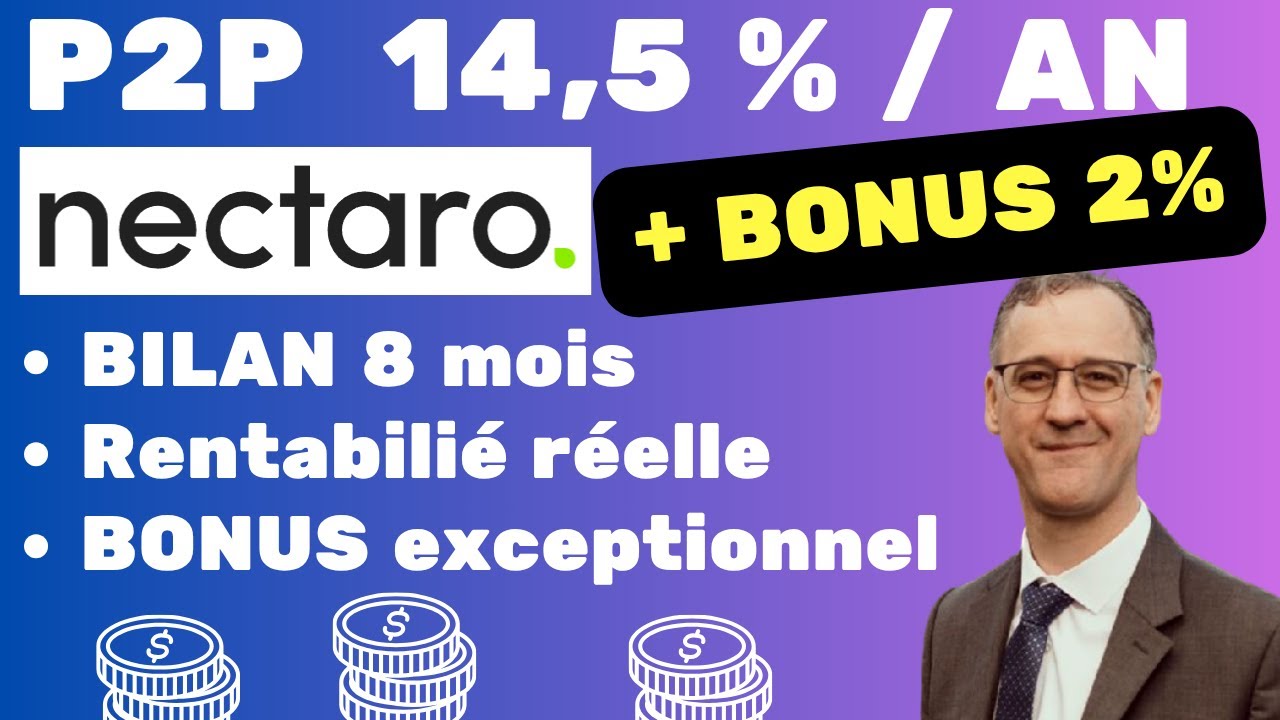 NECTARO BONUS EXCEPTIONNEL 2% + BILAN 8 mois : rentabilit&eacute;, retards... #nectaro #financetavielibre