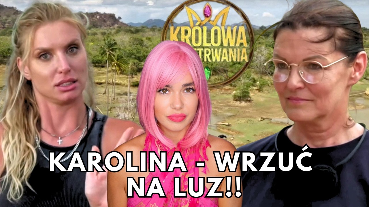 Karolina i Ilona są absolutnie NIE DO WYTRZYMANIA! | Kr&oacute;lowa Przetrwania s.3odc.5cz.1