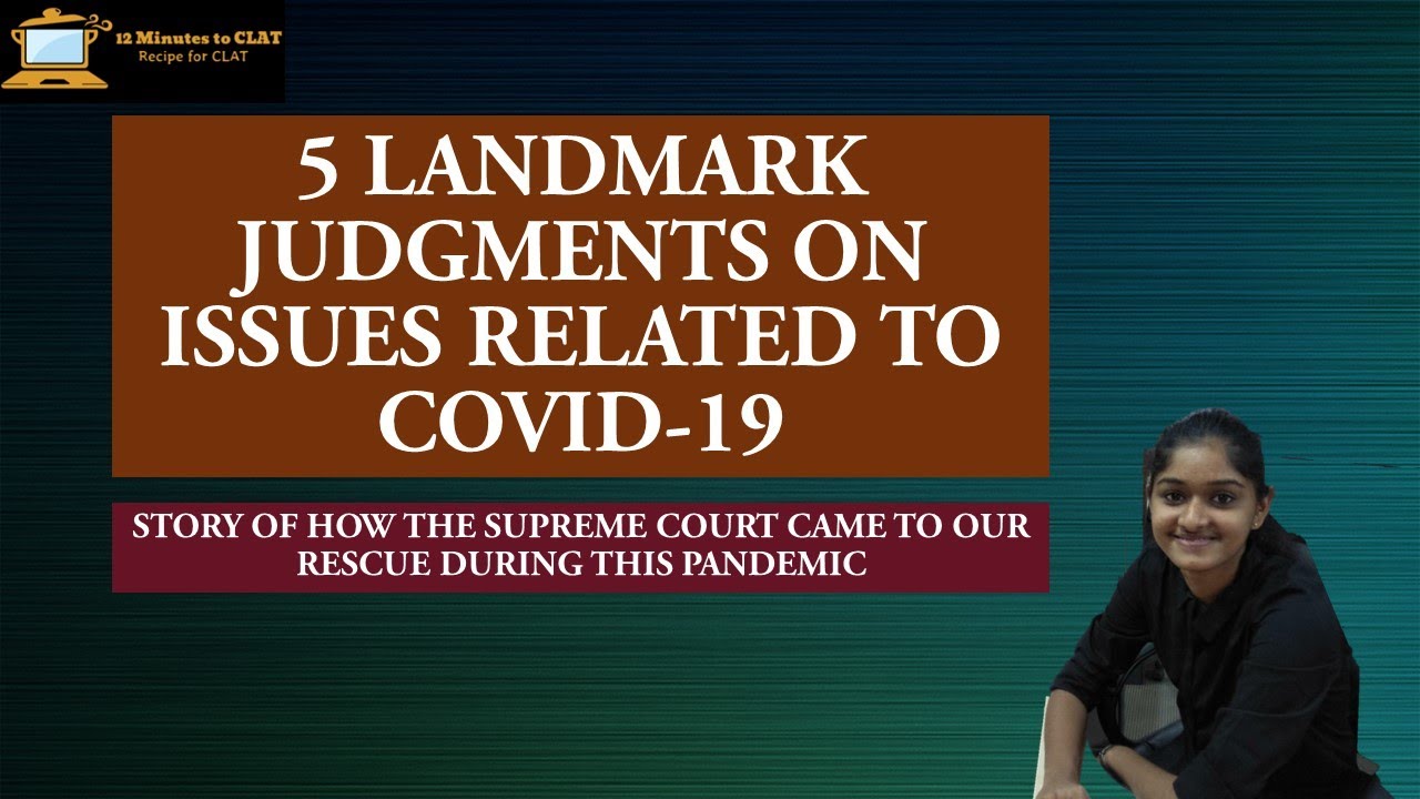 5 Landmark Supreme Court Cases on COVID-19 related issues I COVID-19 Pandemic I Dhanya Prasad