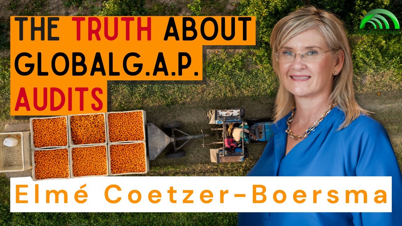 The TRUTH About GlobalG.A.P. Audits And Why They Matter | Ep. 99
