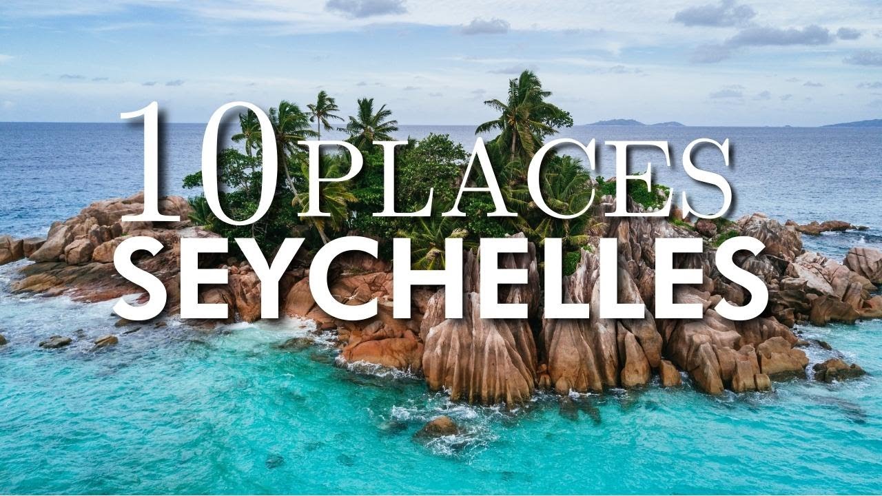 10 лучших мест для посещения на Сейшельских островах