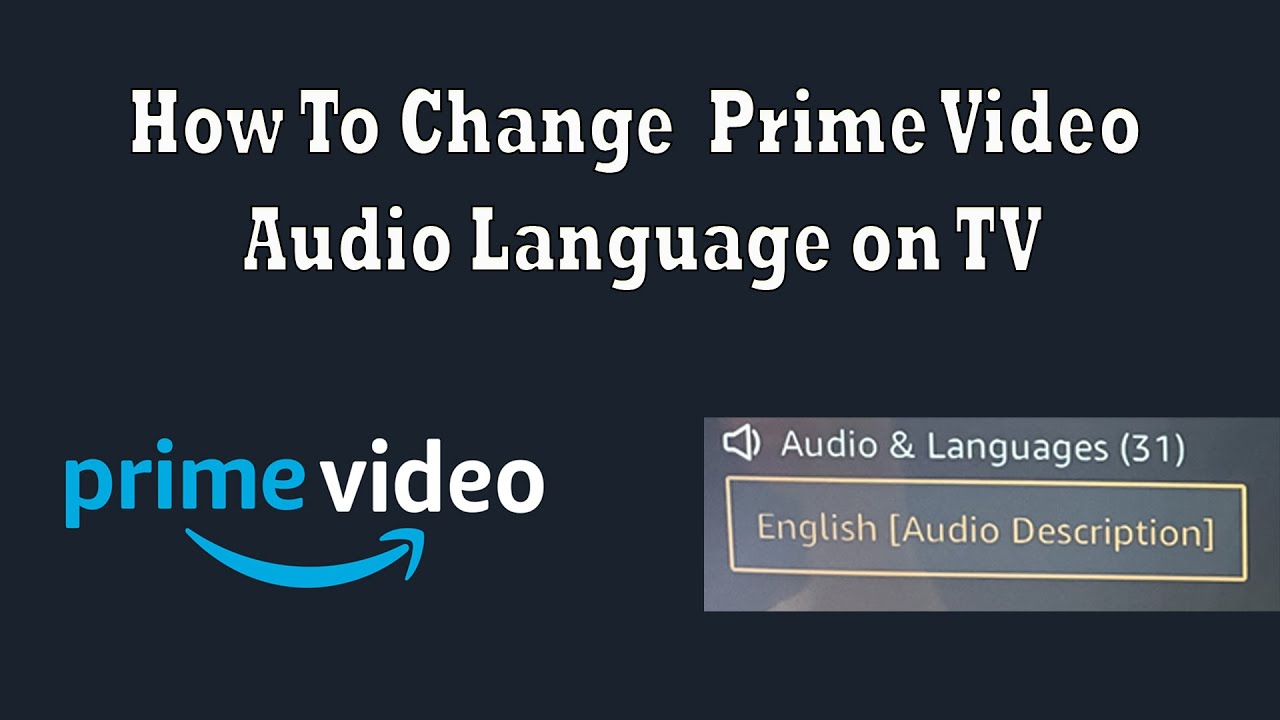 Как изменить язык аудио Amazon Prime Video на Smart TV
