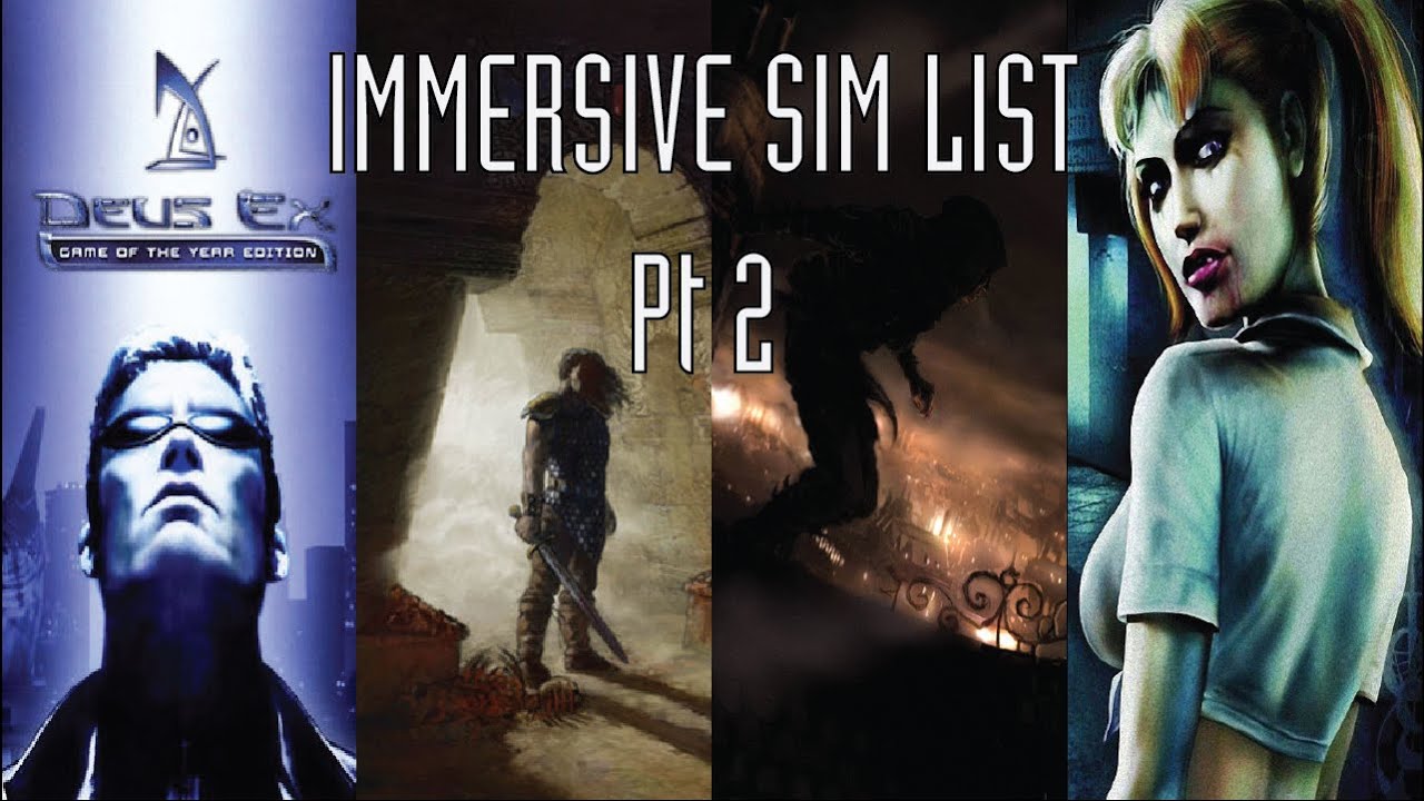 Immersive Sims: a Comprehensive List Pt 2