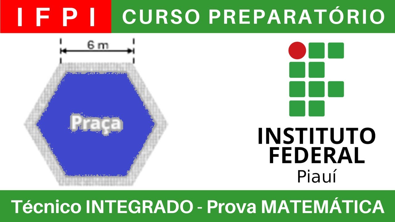 IFPI 🔴 Curso Preparatório 2025/2026 de MATEMÁTICA #IFPI Técnico Integrado ao Ensino Médio @BoraIF