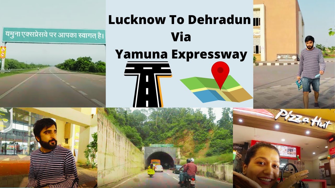 Lucknow To Dehradun By Car | Yamuna Expressway | Agra Lucknow Expressway | Road Trip | Part 2