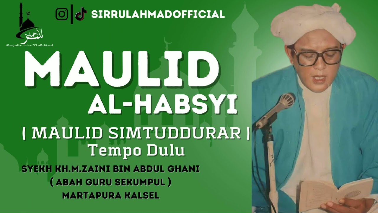 Abah Guru Sekumpul Tempo Dulu Tahun 90 an - Maulid Al Habsyi Simtud Duror