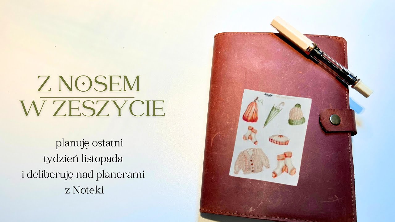 Planowanie ostatniego tygodnia listopada | I głosowanie jaki planner wrzucić do koszyka w Noteka? 🧐