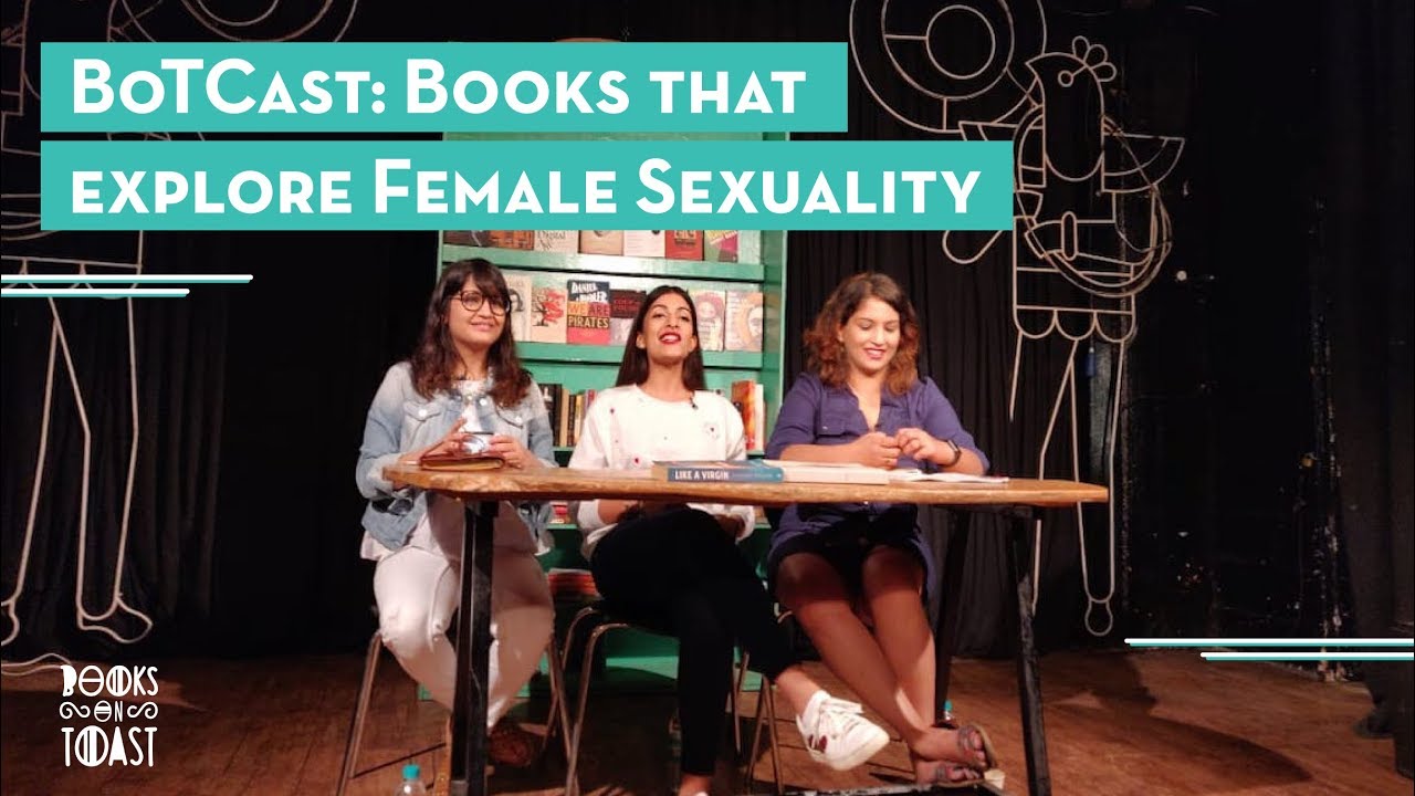 Valentine's Day Special: Books that Explore Female Sexuality feat Leeza Mangaldas