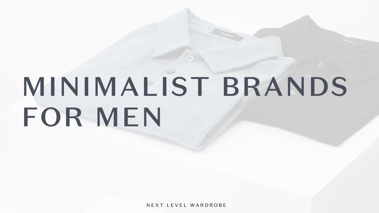 Best Minimalist Clothing Brands for Men