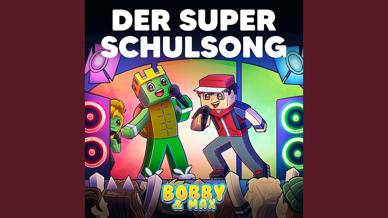 Der Super-Schulsong