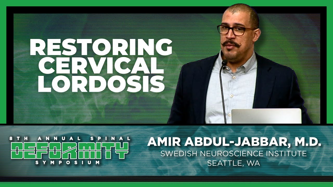 Restoring Cervical Lordosis - Amir Abdul Jabbar, M.D.