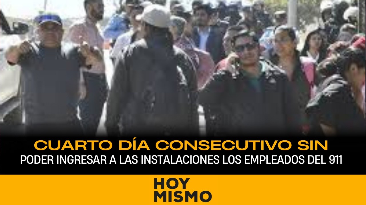 Cuarto día consecutivo sin poder ingresar a las instalaciones los empleados del 911