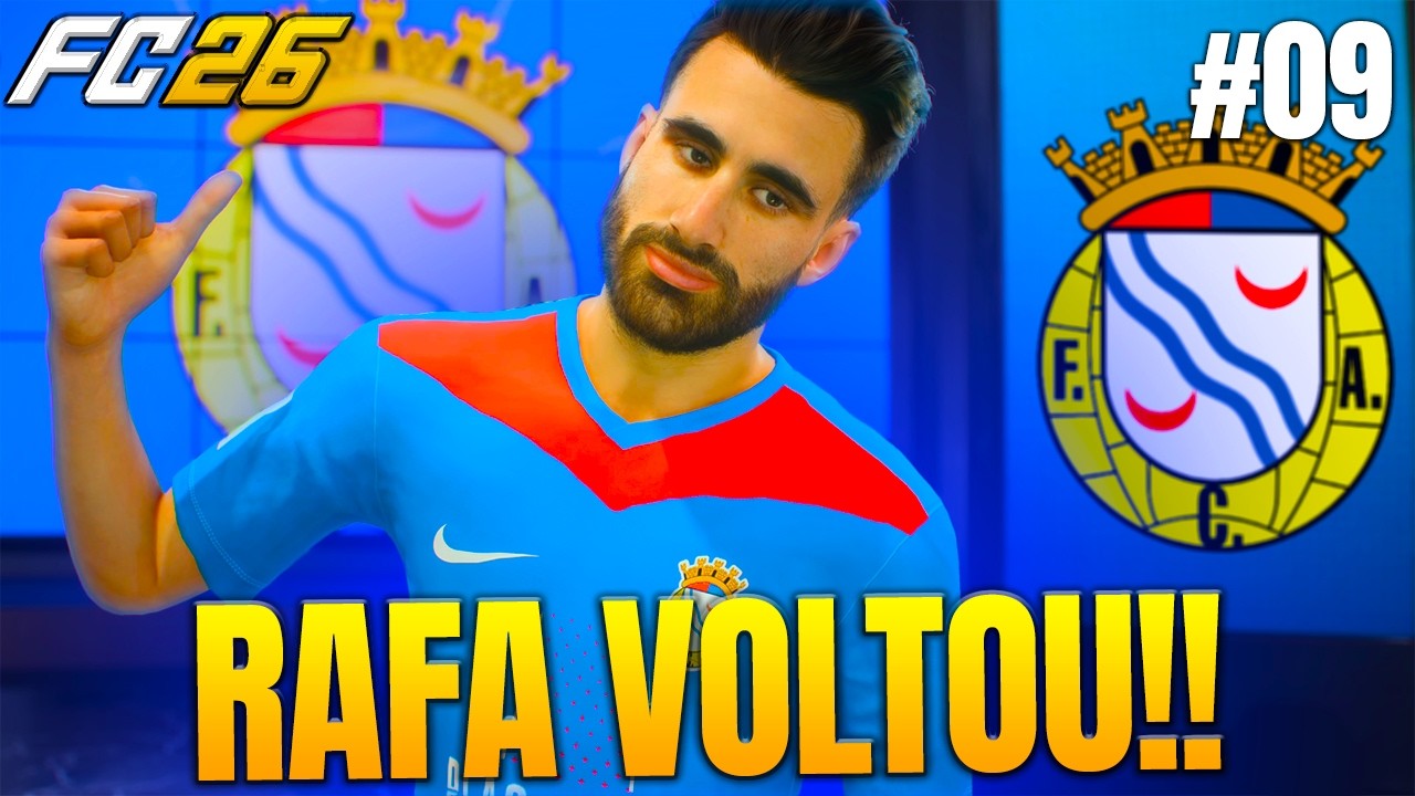 RAFA VOLTOU AO ALVERCA!! - MODO CARREIRA #09 | FC26