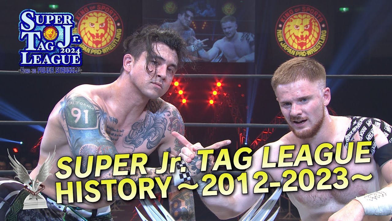 【新日本プロレス】 SUPER Jr. TAG LEAGUE HISTORY 〜2012-2023〜