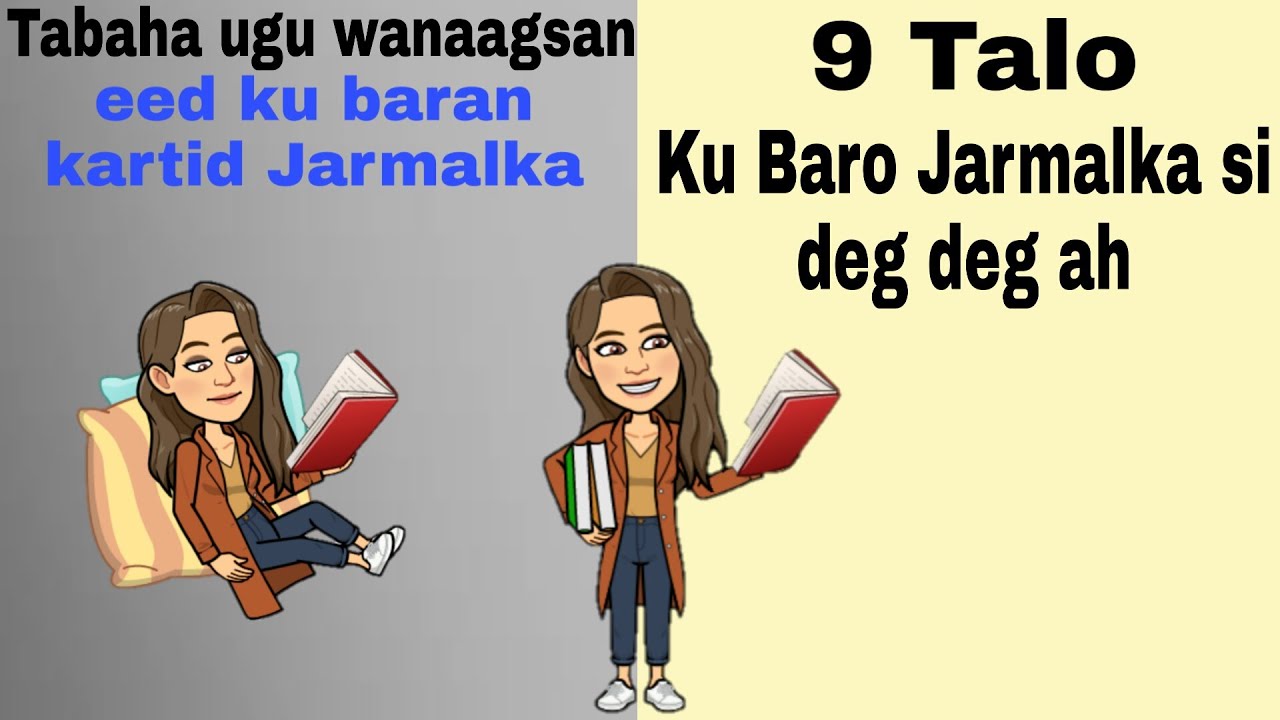 Si dag dag ah ku baro Jarmalka| 9 Talo