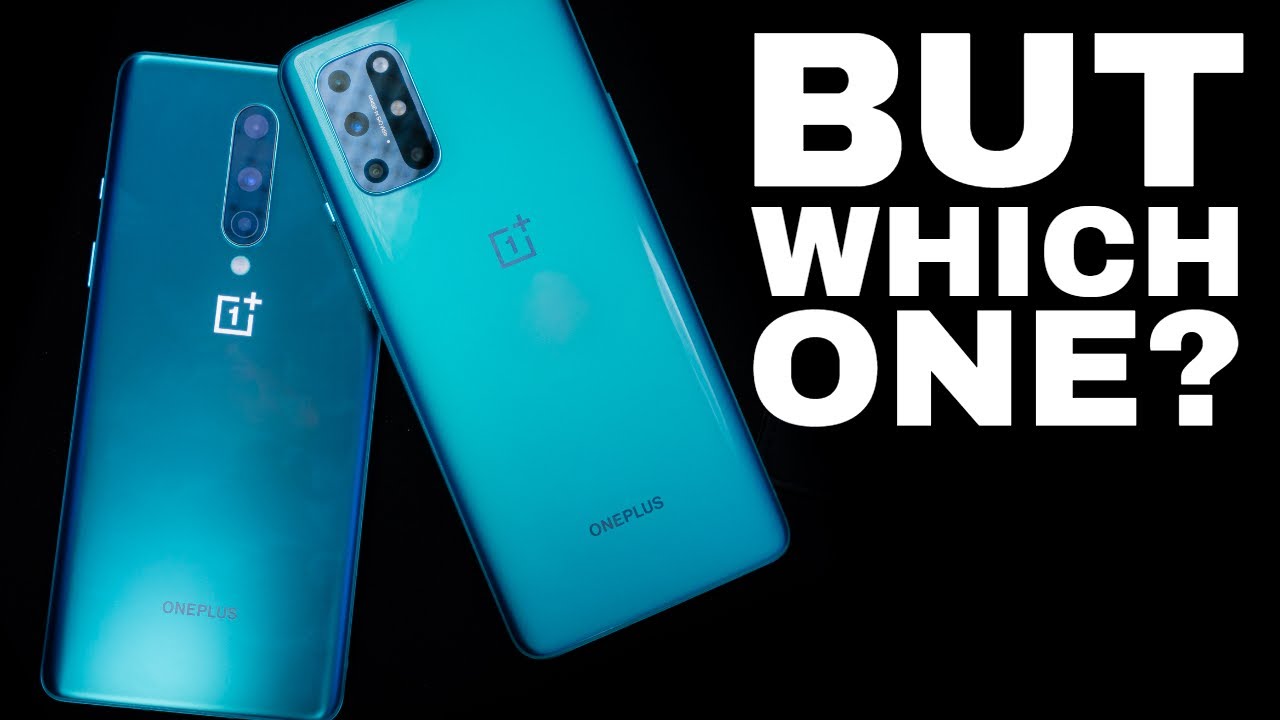 How to Decide on Which to Buy.  OnePlus 8 vs OnePlus 8t