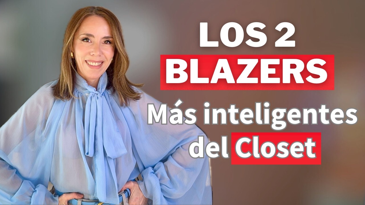 Como usar y combinar los 2 BLAZERS INDISPENSABLES DEL VESTIDOR