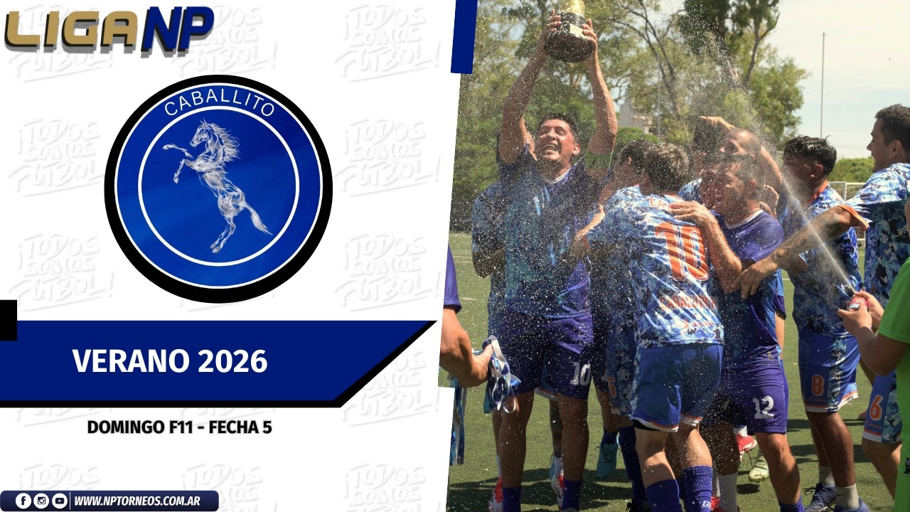 CABALLITO A vs CABALLITO B / TORNEO DE VERANO 2026 / DOMINGO F11 F6