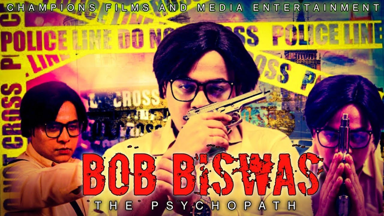 Bob Biswas The Psychopath | Original Short Film | Abhishek B |Saswata Chatterjee |Tuhin Dutta | Cda
