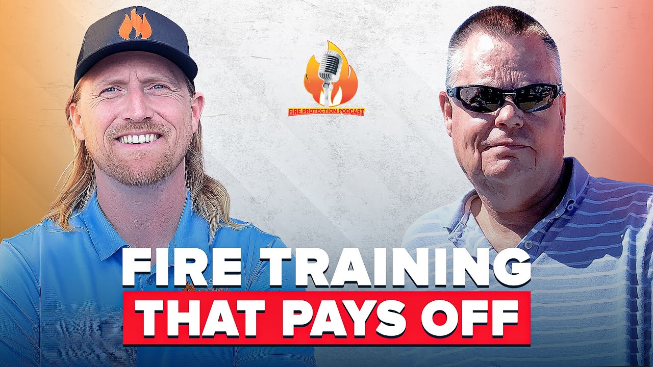 Episode #83 - Why Training is the Best ROI in Fire Protection – with Rob Stewart of Fire Tech