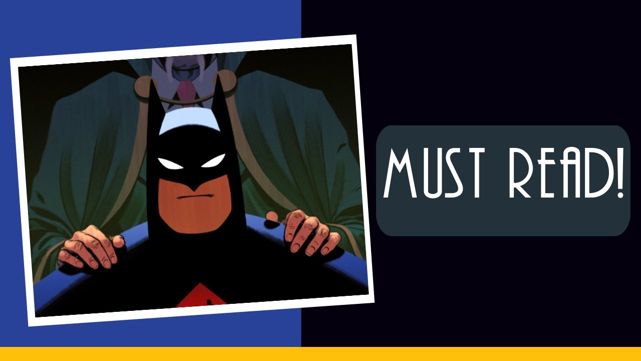 Why You Should Read Batman The Adventures Continue