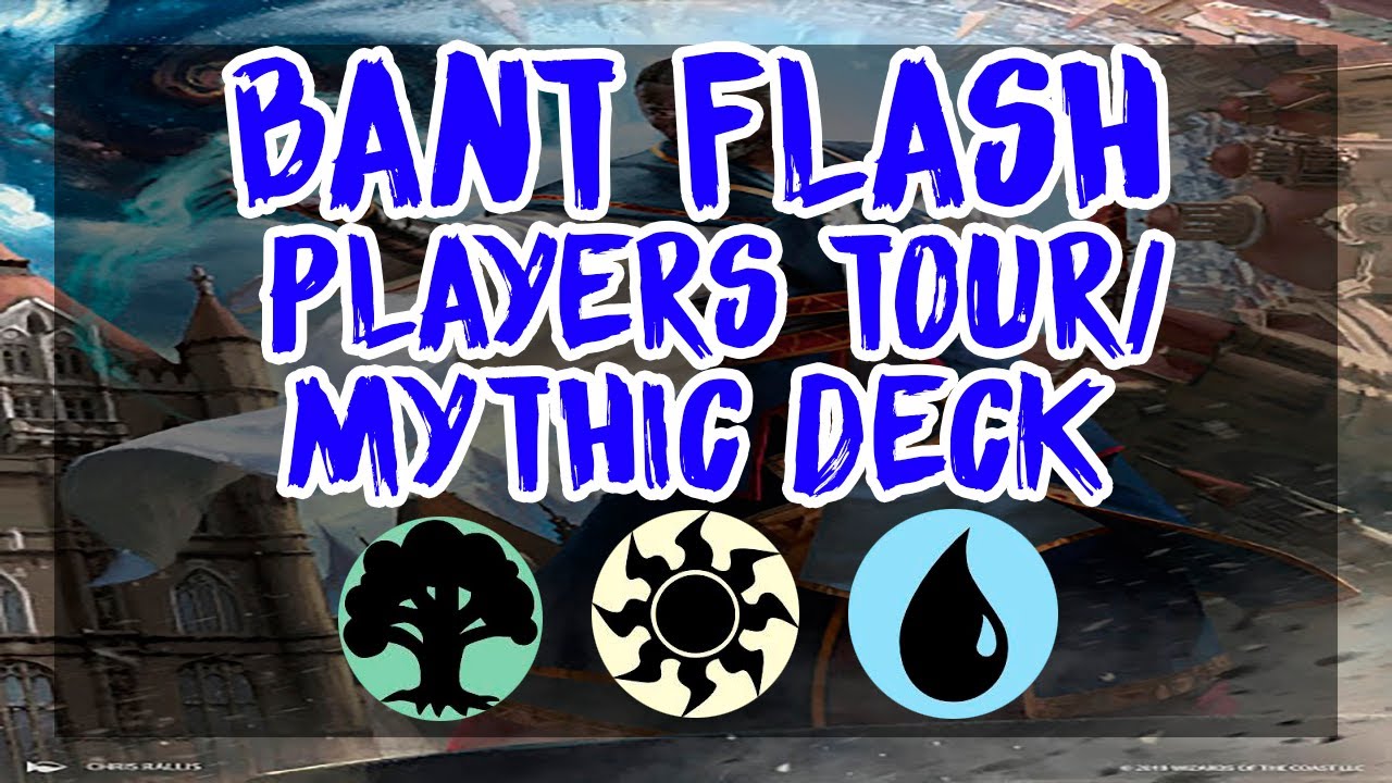 Bant Flash | Players Tour deck/mythic deck - deck guide