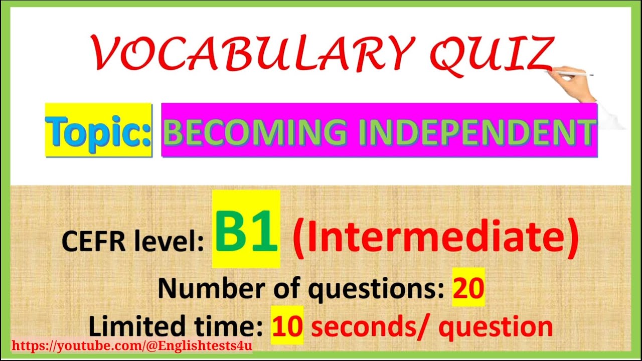 ENGLISH VOCABULARY QUIZ - Level B1 (Intermediate)