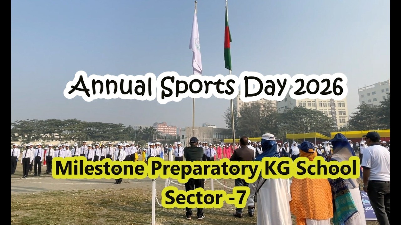 Display || Milestone Preparatory KG School || Annual Sports Day || 2026|| Sector-7