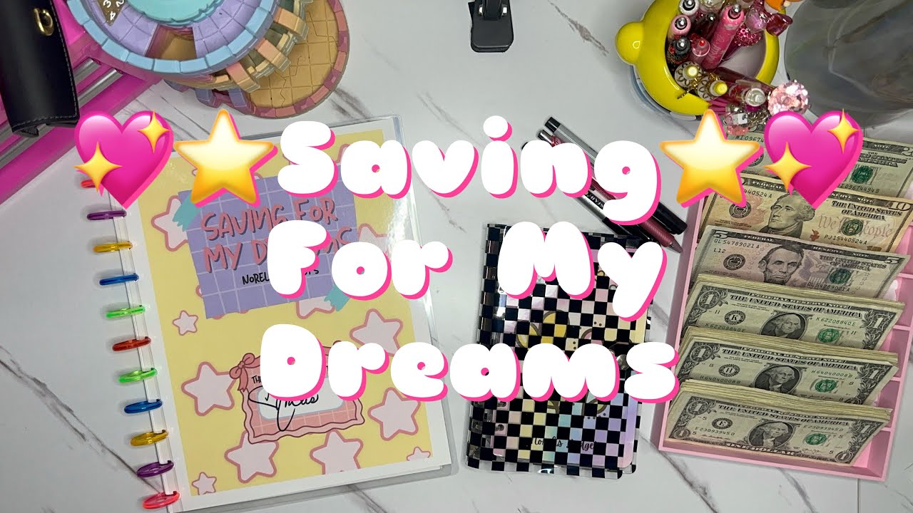💖⭐️Saving For My Dreams⭐️💖 #savingchallenge #savingmoney #norelisbudgets 