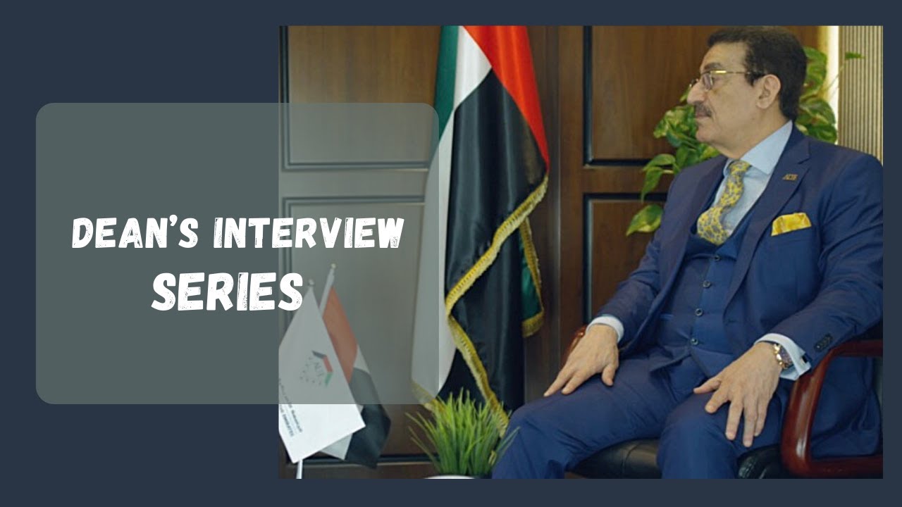 DEAN'S INTERVIEW SERIES - AN INTERVIEW WITH AUE PRESIDENT
