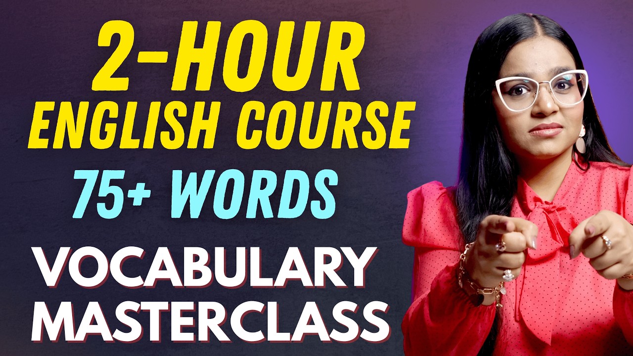 2-HOUR VOCABULARY English Masterclass - IELTS Vocabulary course