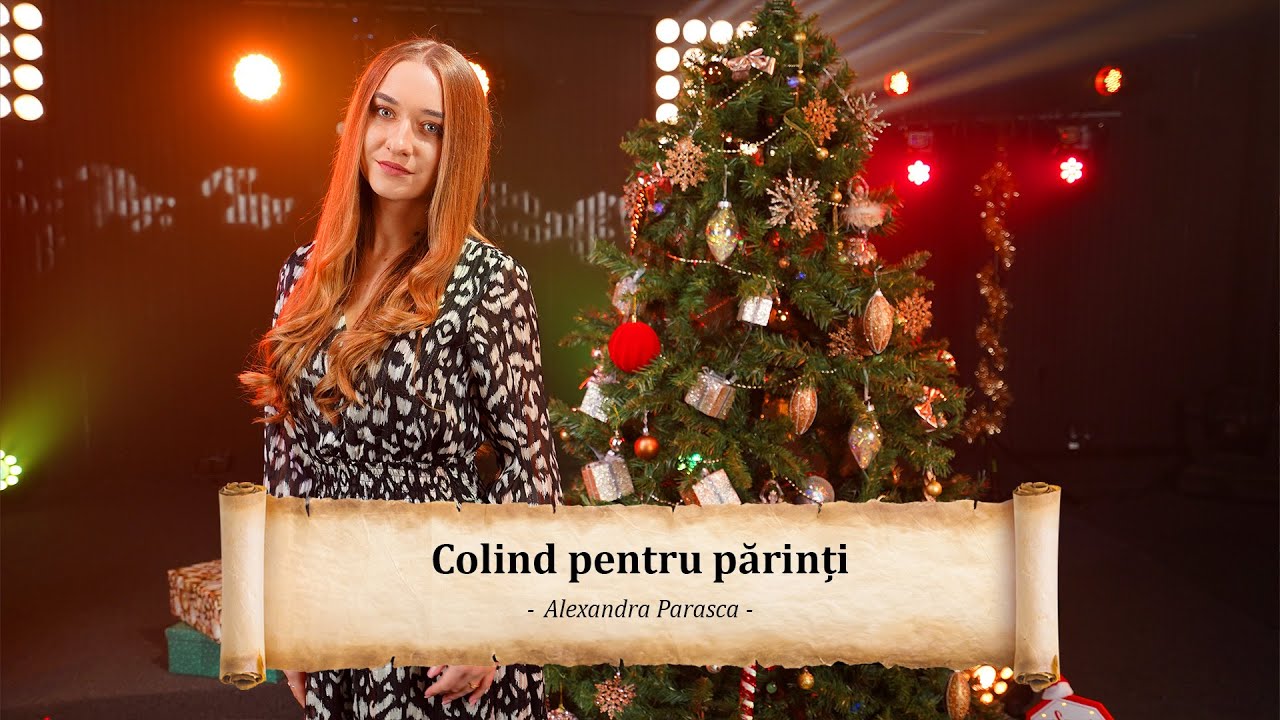Alexandra Parasca - Colind pentru părinți