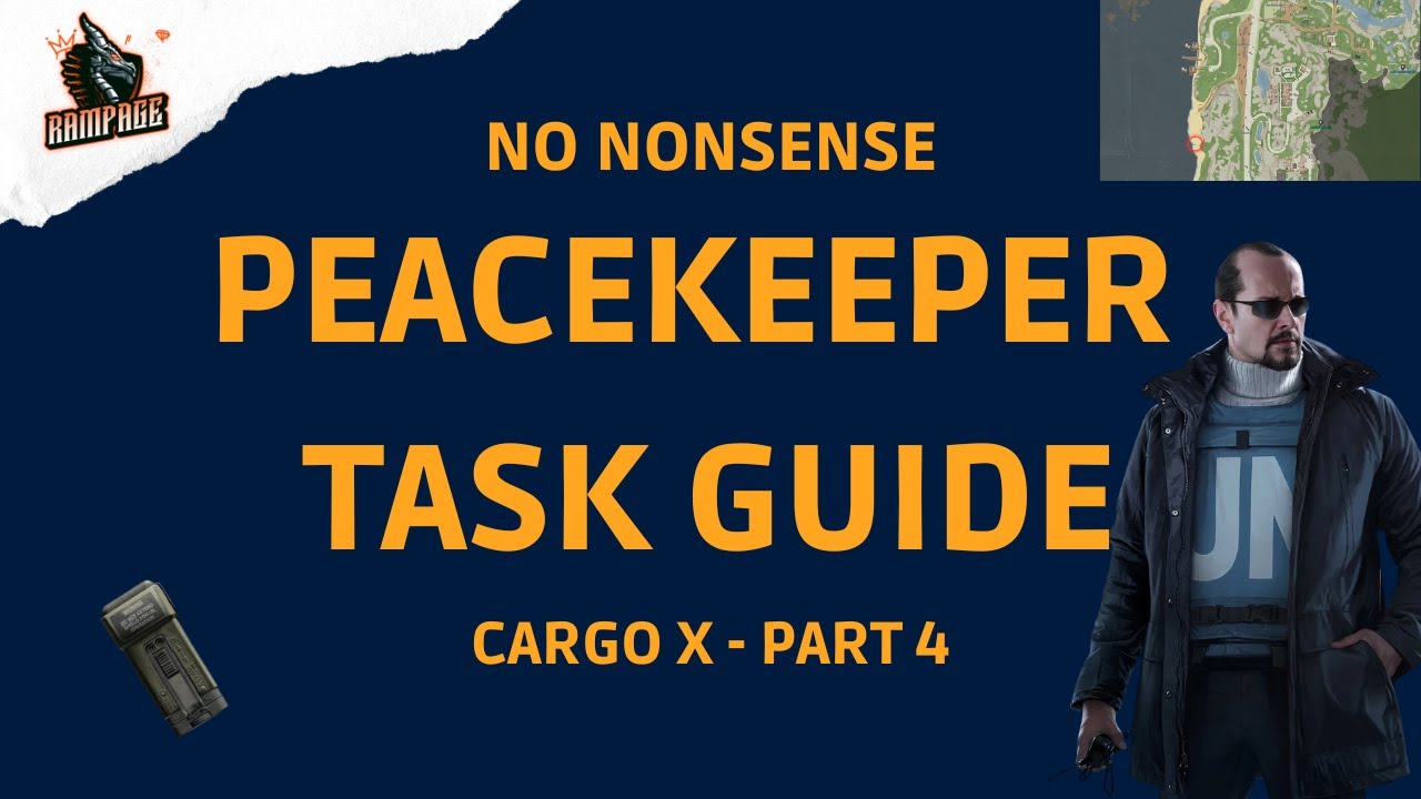 Cargo X - Part 4 - A Quick No-Nonsense Guide - Escape From Tarkov