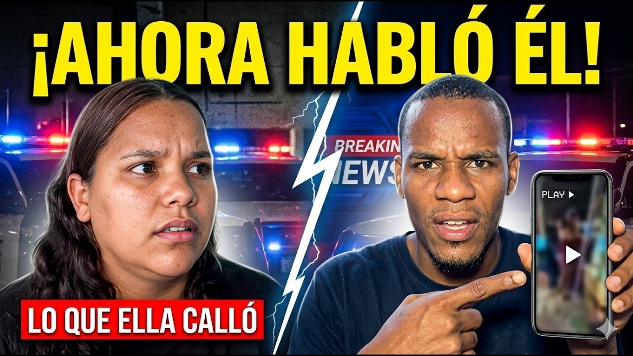 Ahora habló él y dijo lo que ella no contó