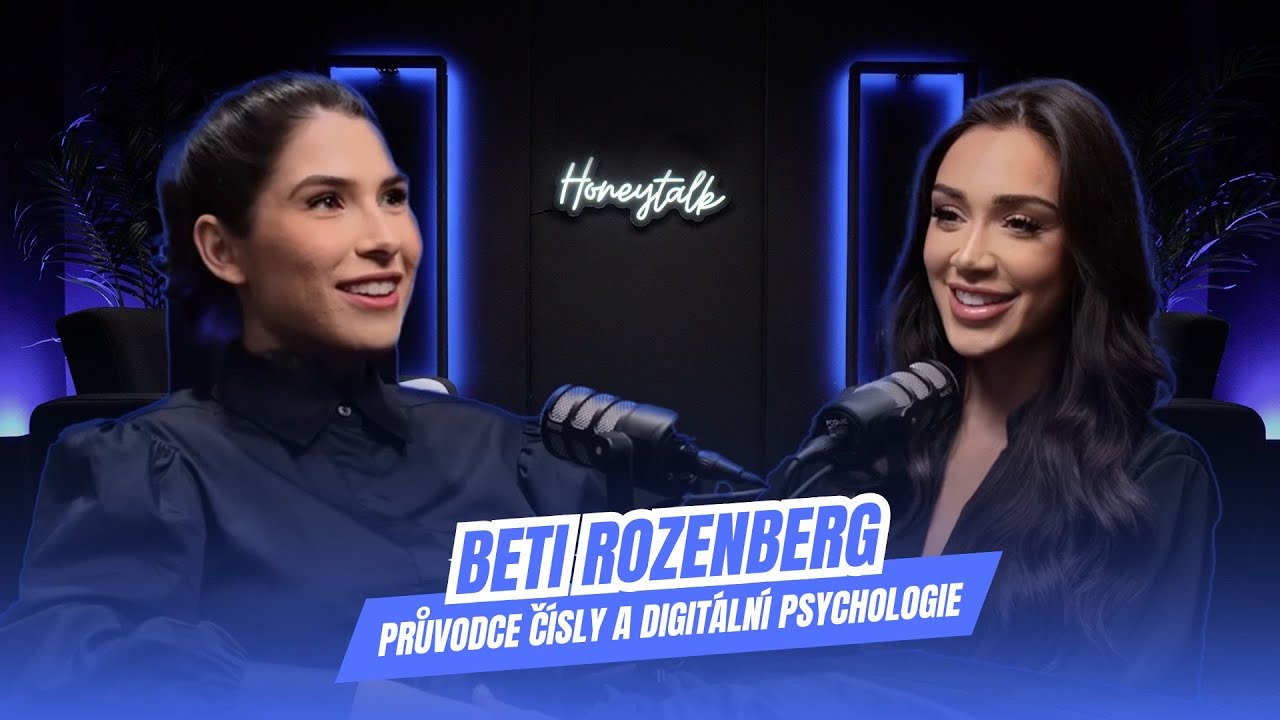HONEYTALK s Beti Rozenberg o digitální psychologii, provedením čísly a hlubšímu porozumění.