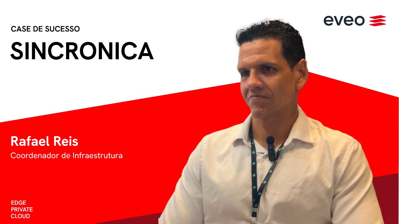 Case de Sucesso - EVEO & Sincronica