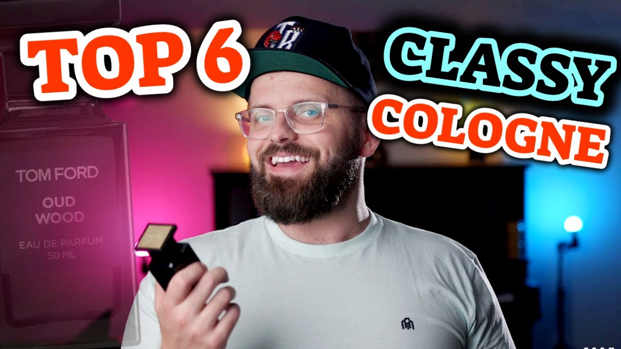 TOP 6 FRAGRANCES FOR GENTLEMEN | Cologne for Grown Men