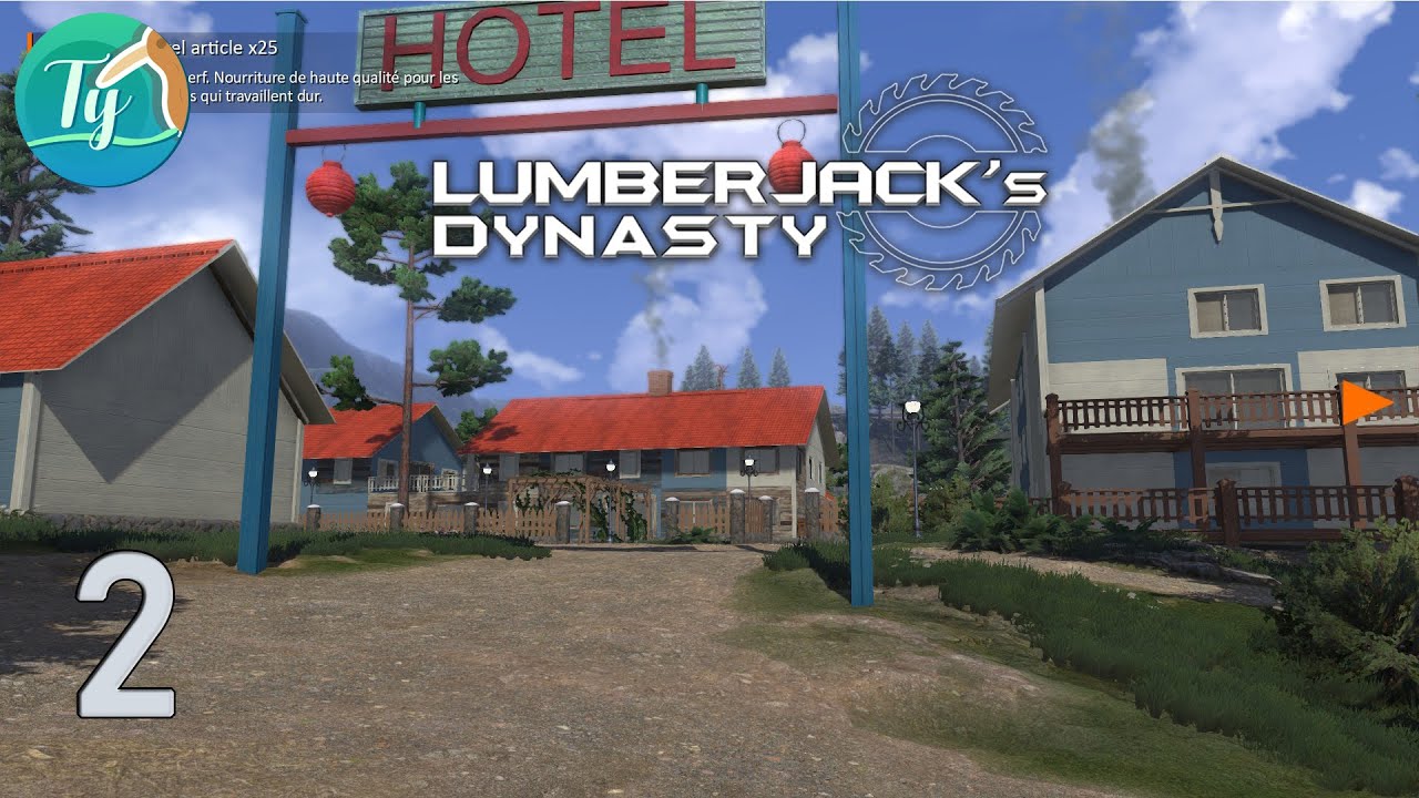 Lumberjack's Dynasty: On répare un hôtel ! On construit une maison ! #2